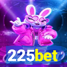 225bet