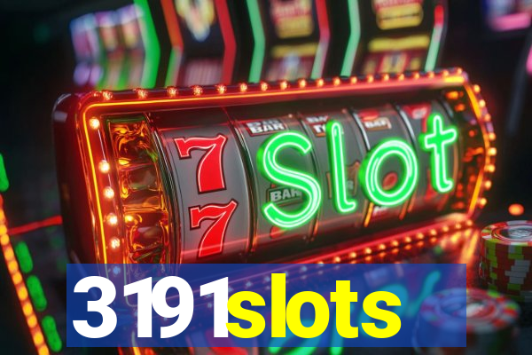 3191slots