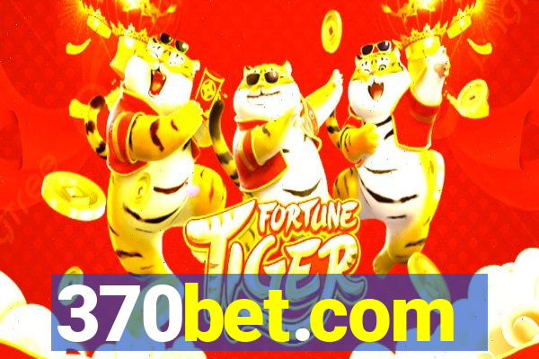 370bet.com