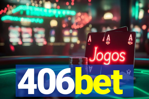 406bet