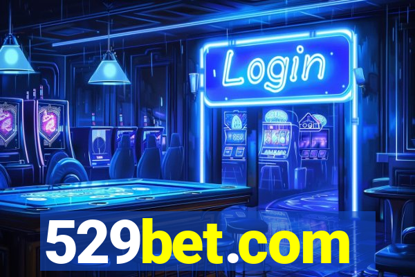 529bet.com