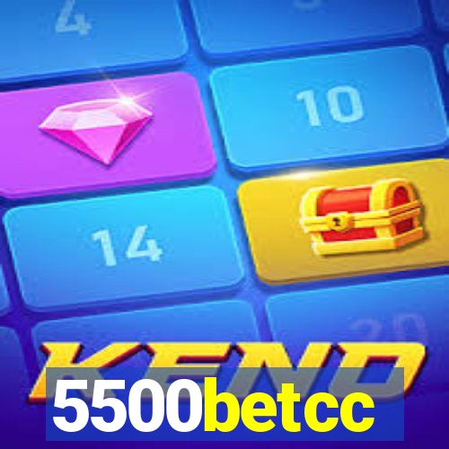 5500betcc