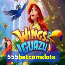 555betcomslots