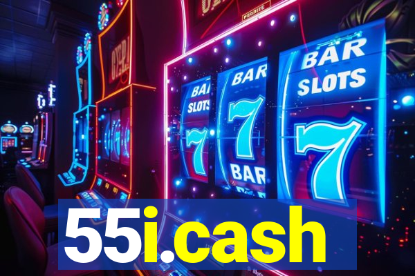 55i.cash