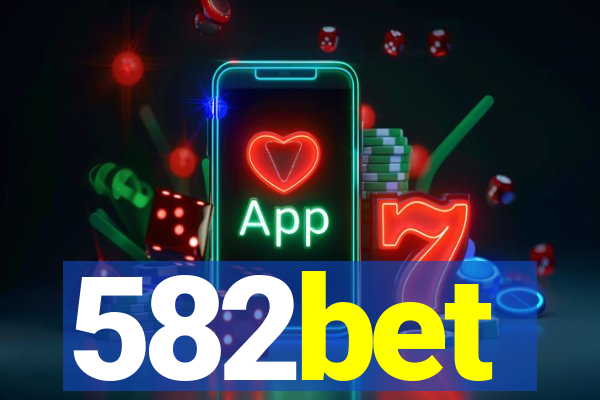 582bet