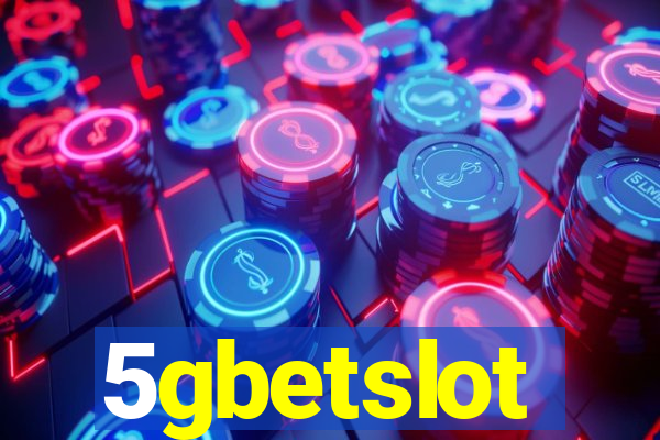 5gbetslot