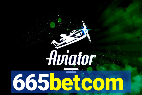 665betcom