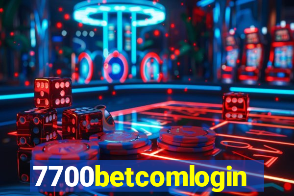 7700betcomlogin