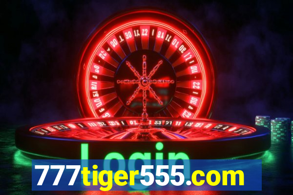 777tiger555.com