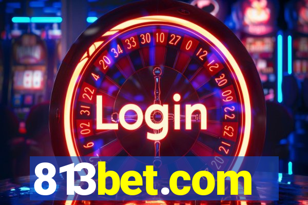 813bet.com