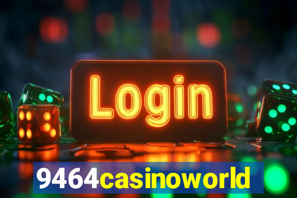 9464casinoworld