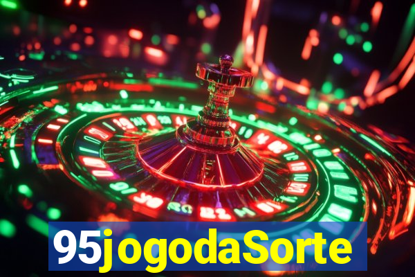 95jogodaSorte