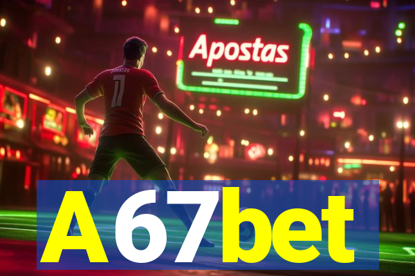 A67bet