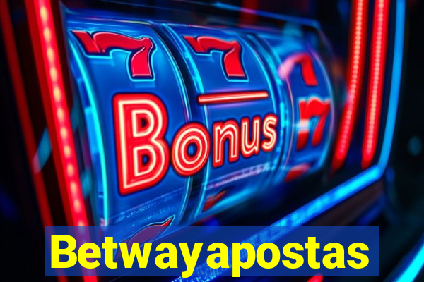 Betwayapostas