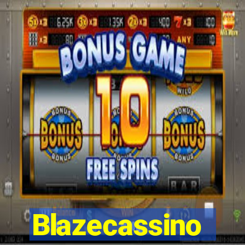 Blazecassino