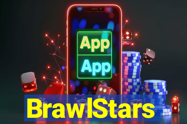 BrawlStars