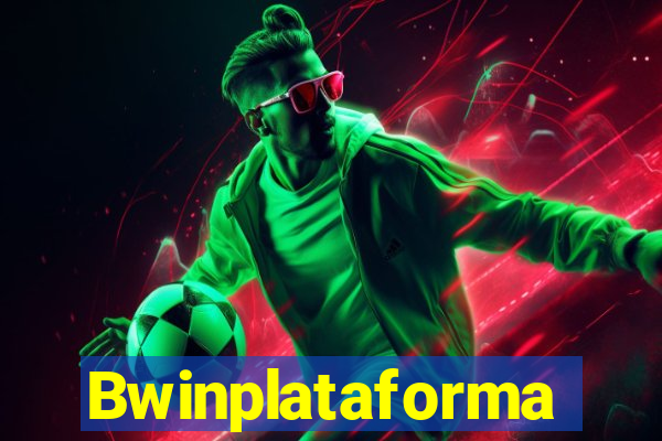 Bwinplataforma