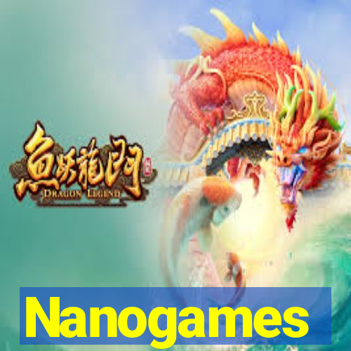 Nanogames