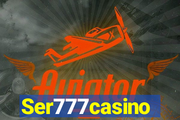 Ser777casino