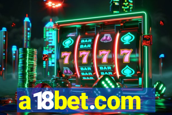 a18bet.com