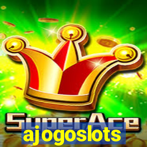 ajogoslots