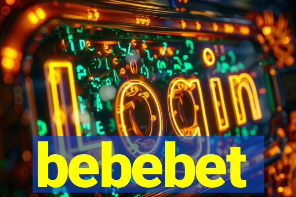 bebebet