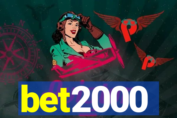 bet2000