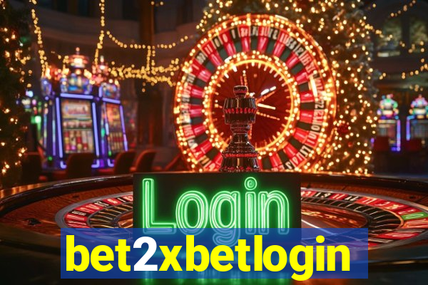 bet2xbetlogin