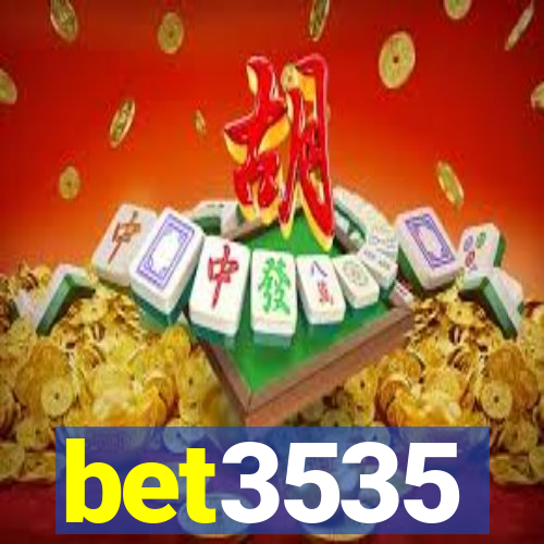 bet3535