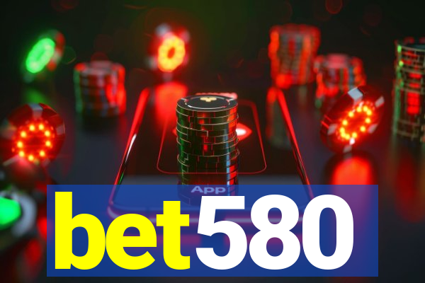 bet580