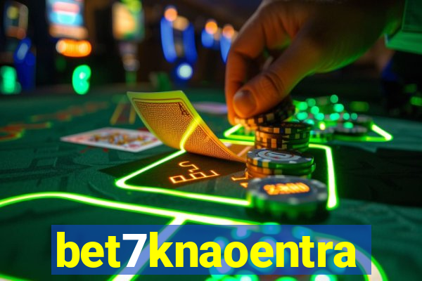 bet7knaoentra