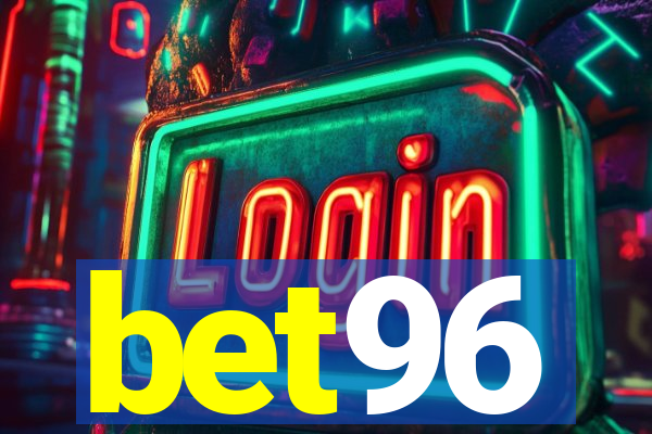 bet96