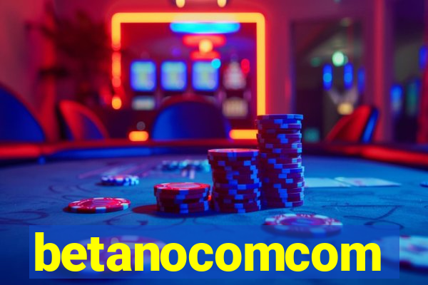 betanocomcom