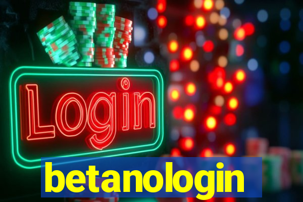 betanologin