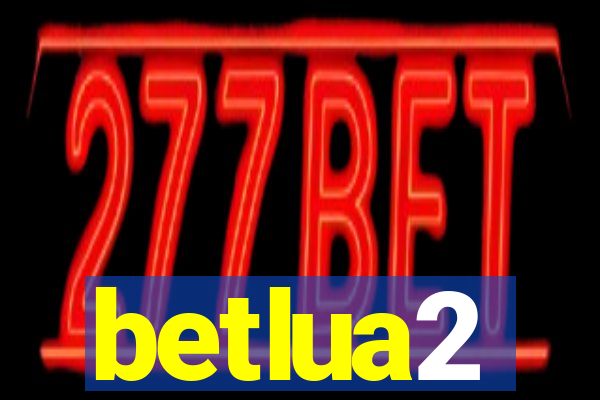 betlua2