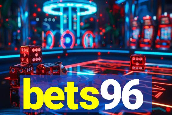 bets96