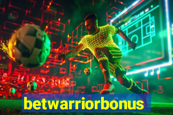 betwarriorbonus