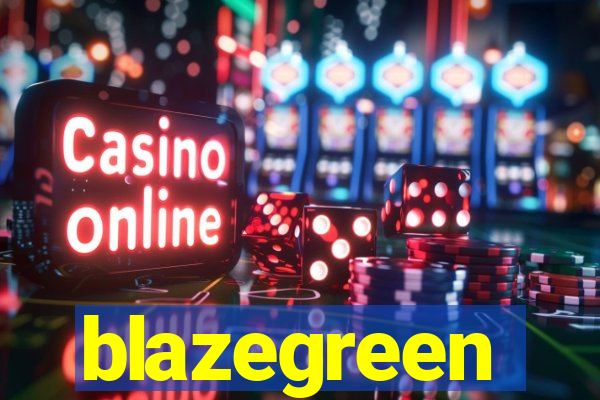 blazegreen