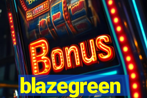 blazegreen