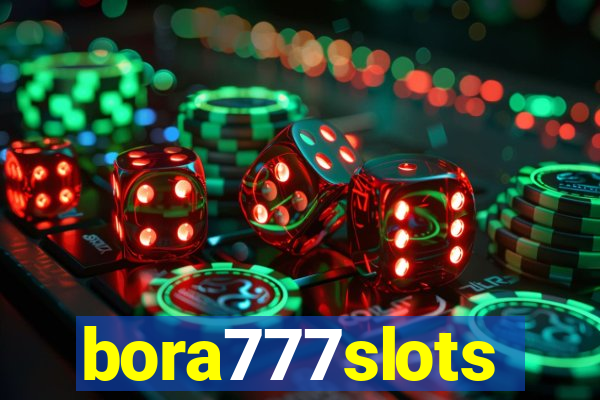 bora777slots