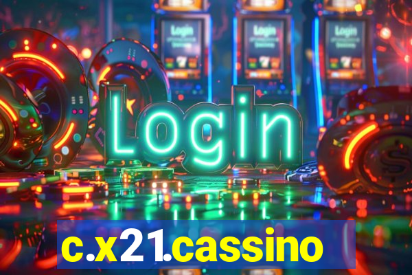 c.x21.cassino