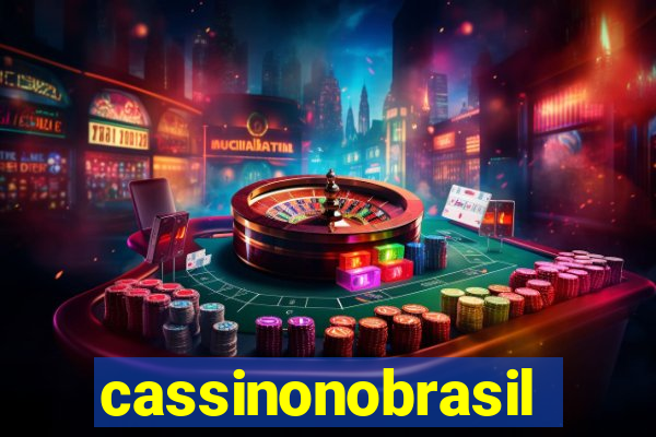 cassinonobrasil