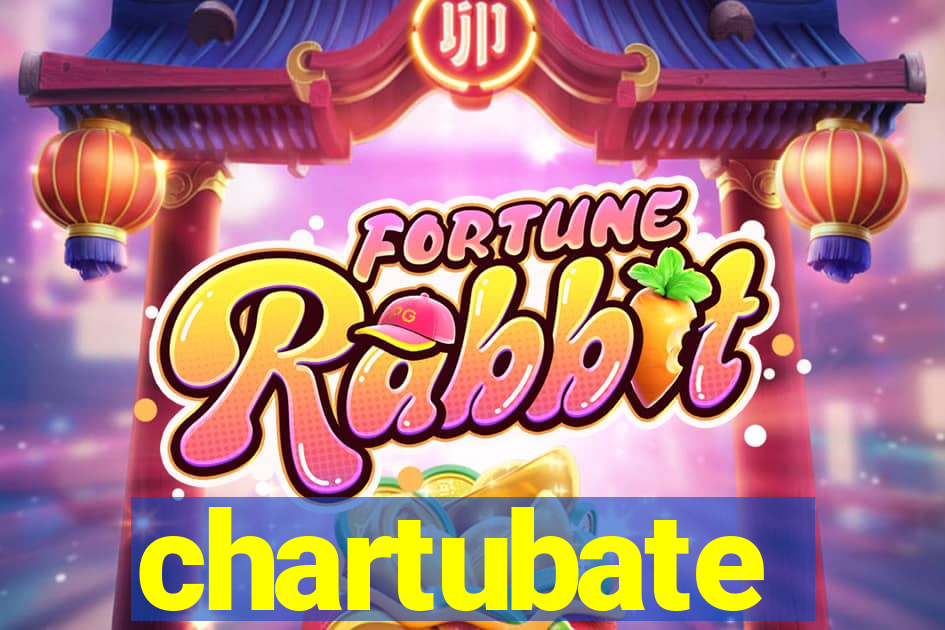 chartubate