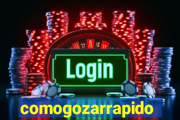 comogozarrapido