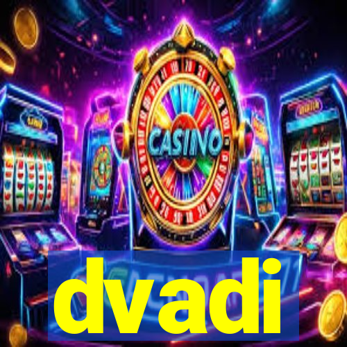 dvadi