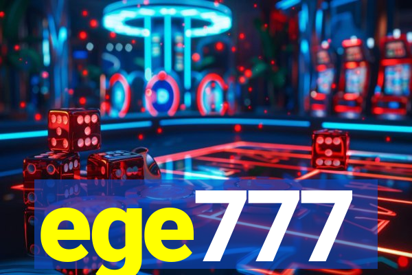 ege777