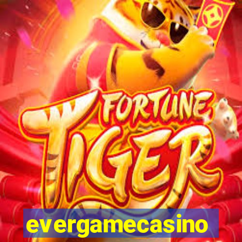 evergamecasino