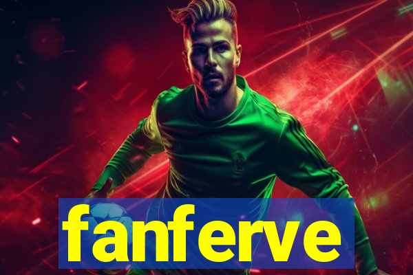 fanferve