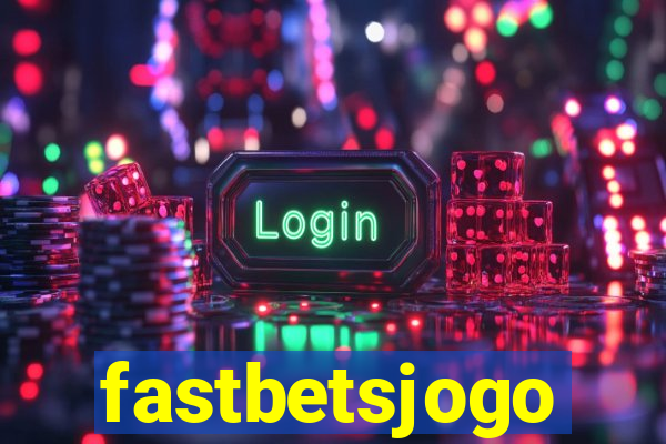 fastbetsjogo