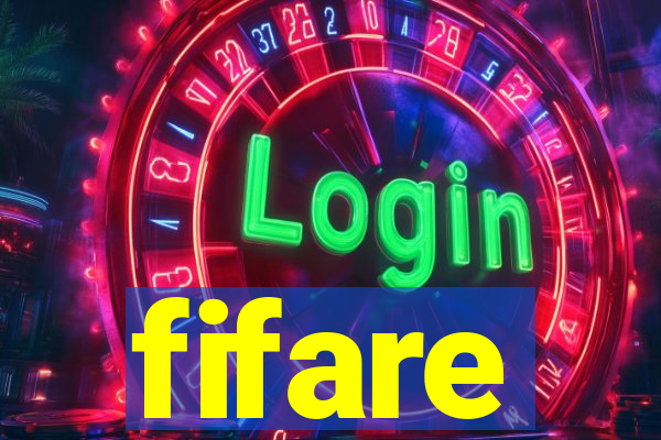 fifare